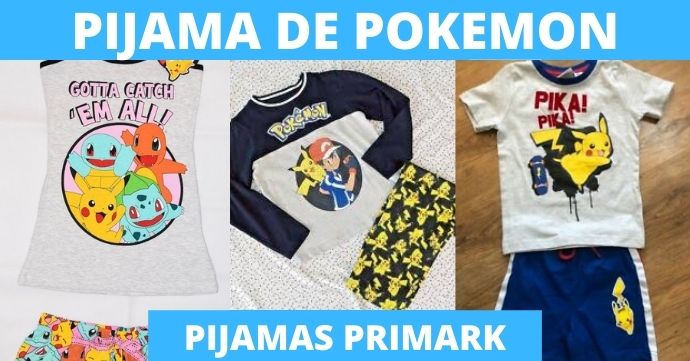 Divertidísimo Pigmento caballo de Troya ▷ Pijama de Pokemon Primark 【REBAJAS】 2022