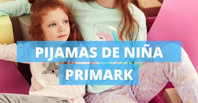 Pijamas Primark de niña