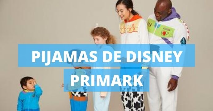 Pijamas Primark de Disney