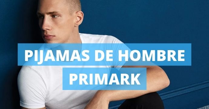 Pijamas Primark de Hombre